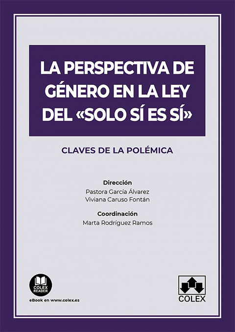  PERSPECTIVA DE GENERO EN LA LEY DEL 'SOLO SI ES SI'. 