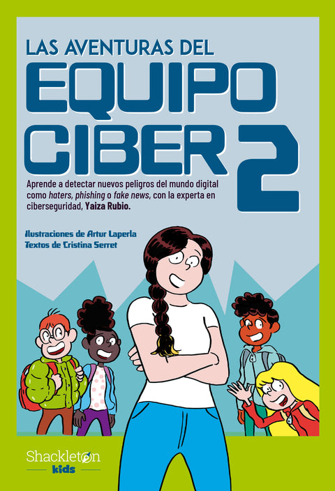  Las aventuras del Equipo Ciber 2 