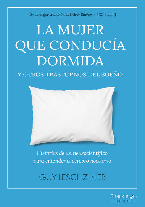  La mujer que conducía dormida y otros trastornos del sueño 