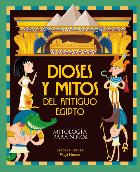  Dioses y mitos del antiguo Egipto 