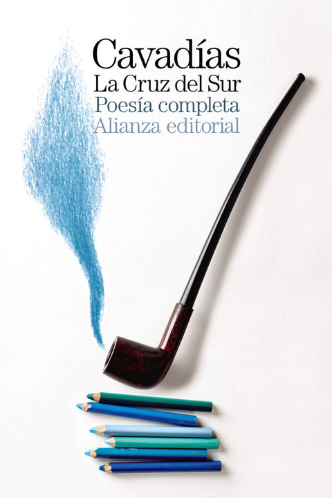  La Cruz del Sur [Poesía completa] 