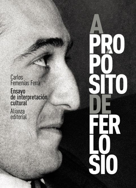  A propósito de Ferlosio. Ensayo de interpretación cultural 