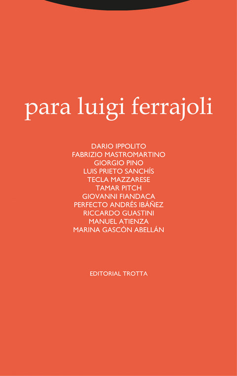 Para Luigi Ferrajoli 