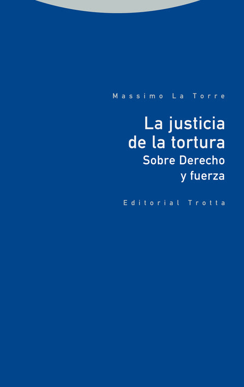  La justicia de la tortura 