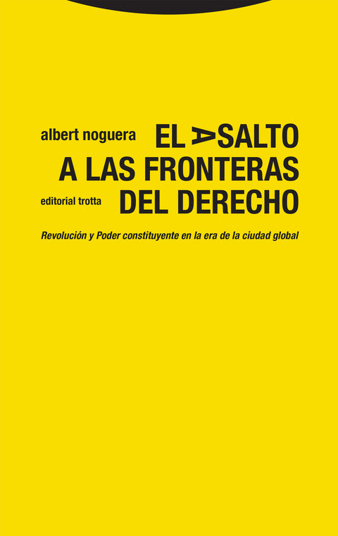  El asalto a las fronteras del Derecho 