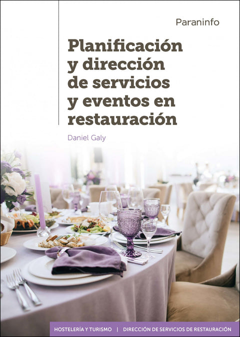  PLANIFICACIÓN Y DIRECCIÓN DE SERVICIOS Y EVENTOS EN RESTAURACIÓN 