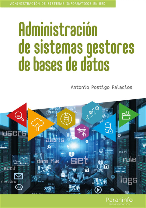  Administración de sistemas gestores de bases de datos 