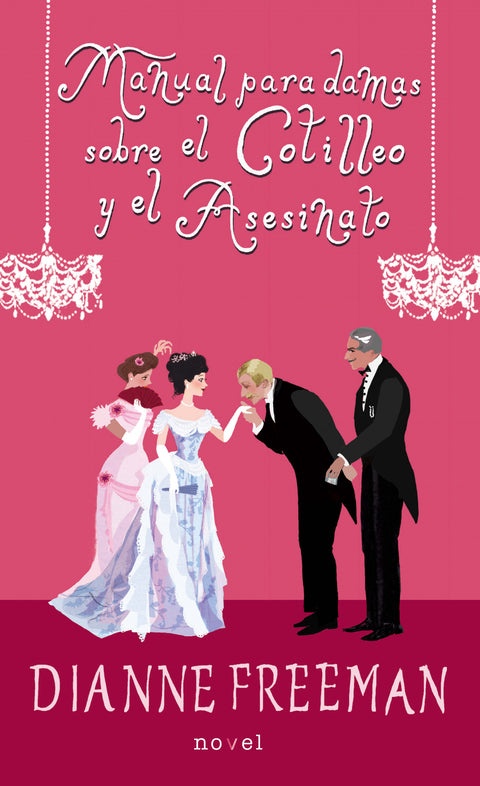  Manual para damas sobre el cotilleo y el asesinato 