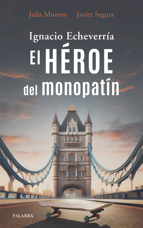  Ignacio Echeverría. El héroe del monopatín 