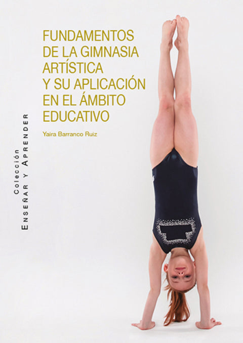  FUNDAMENTOS DE LA GIMNASIA ARTISTICA Y SU APLICACION 
