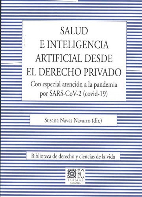  Salud e inteligencia artificial desde el derecho privado. Con especial atención 