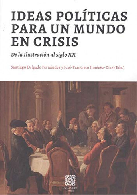  IDEAS POLÍTICAS PARA UN MUNDO EN CRISIS 