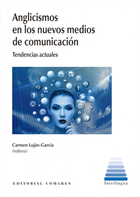  ANGLICISMOS EN LOS NUEVOS MEDIOS DE COMUNICACION 