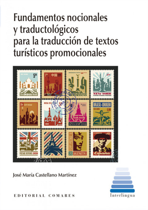  Fundamentos nocionales y traductológicos para la traducción de textos turísticos promocionales 