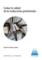  Evaluar la calidad de las traducciones profesionales. Propuesta de un modelo mix 