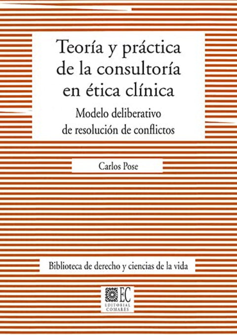  TEORIA Y PRACTICA DE LA CONSULTORIA EN ETICA CLINICA 
