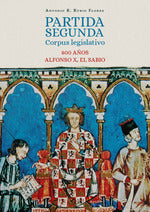  PARTIDA SEGUNDA CORPUS LEGISLATIVO 800 A?OS ALFONSO X EL SABIO 