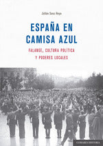  ESPAÑA EN CAMISA AZUL 