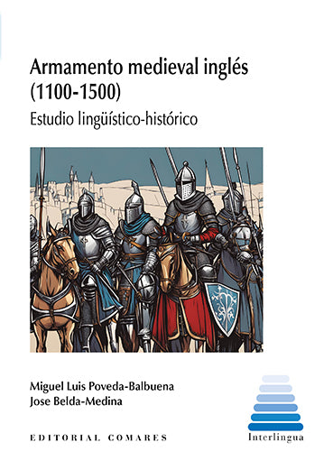  ARMAMENTO MEDIEVAL INGLÉS (1100-1500) 