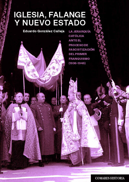  IGLESIA, FALANGE Y NUEVO ESTADO 