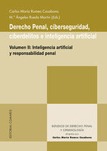  DERECHO PENAL, CIBERSEGURIDAD, CIBERDELITOS E INTELIGENCIA ARTIFICIAL (VOLUMEN I 