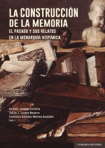  LA CONSTRUCCIÓN DE LA MEMORIA 