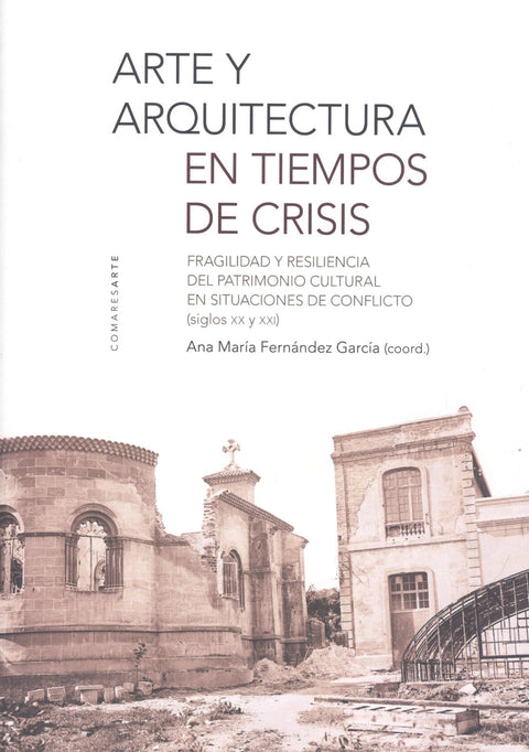  ARTE Y ARQUITECTURA EN TIEMPO DE CRISIS 