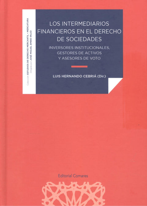  LOS INTERMEDIARIOS FINANCIEROS EN EL DERECHO DE SOCIEDADES 