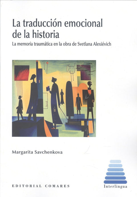  LA TRADUCCIÓN EMOCIONAL DE LA HISTORIA 