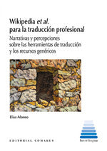  WIKIPEDIA ET AL. PARA LA TRADUCCION PROFESIONAL 