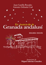  EN BUSCA DE LA GRANADA ANDALUSÍ (2ª ED.) 