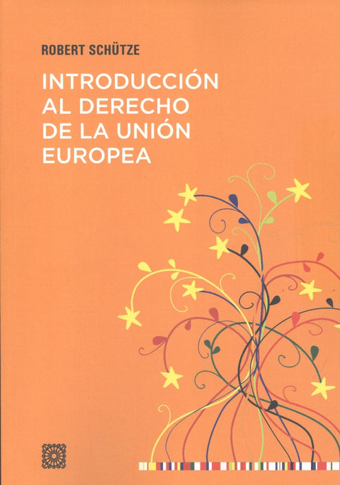  INTRODUCCIÓN AL DERECHO DE LA UNIÓN EUROPEA 