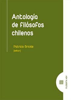  ANTOLOGIA DE FILOSOFOS CHILENOS 