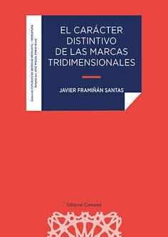  EL CARÁCTER DISTINTIVO DE LAS MARCAS TRIDIMENSIONALES 
