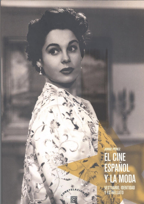  EL CINE ESPAÑOL Y LA MODA 