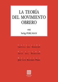  La teoria del movimiento obrero 