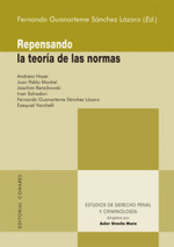  REPENSANDO LA TEORIA DE LAS NORMAS 