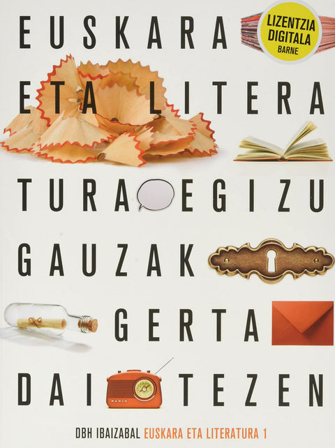  EUSKARA LITERATURA 1ºESO 21 EGIZU GAUKAZ GERTA DAI 