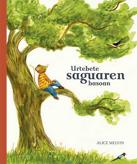  Urtebete saguaren basoan 