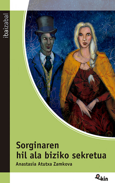  Sorginaren hil ala biziko sekretua 