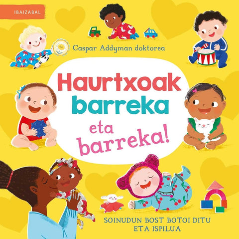  (eus).haurtxoak barreka eta barreka! (con sonidos) 