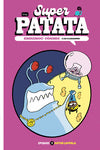 Superpatata, enrenou còsmic 3 