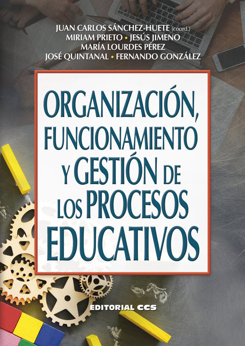  Organización, funcionamiento y gestión de los procesos educativos 