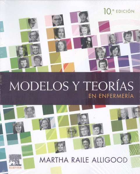  MODELOS Y TEORIAS EN ENFERMERIA 10ª ED 