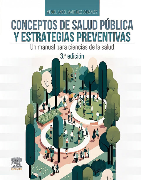 CONCEPTOS DE SALUD PUBLICA Y ESTRATEGIAS PREVENTIVAS 3ª ED 