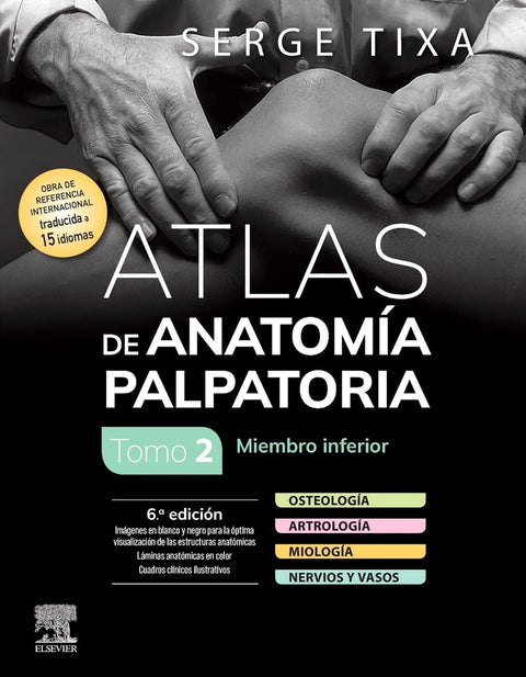  Atlas de anatomía palpatoria. Tomo 2. Miembro inferior 