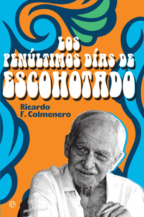 Los penúltimos días de Escohotado 