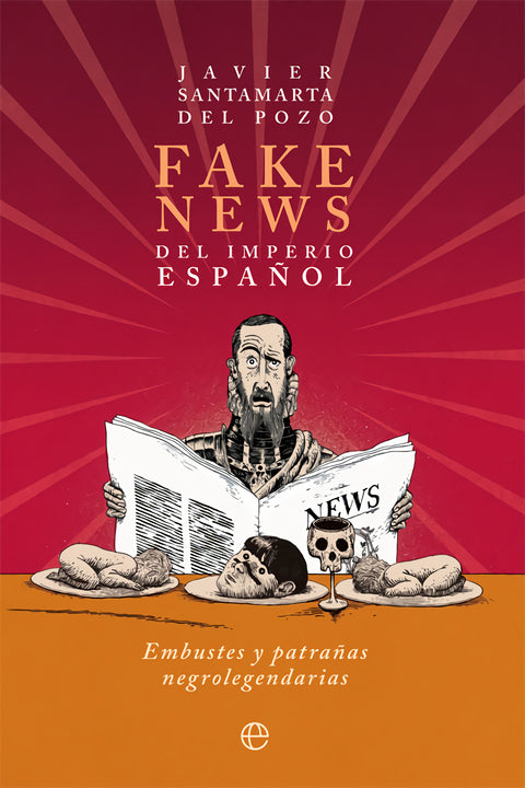  Fake news del Imperio español 