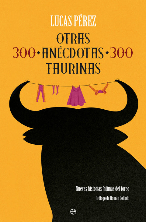  Otras 300 anécdotas taurinas 