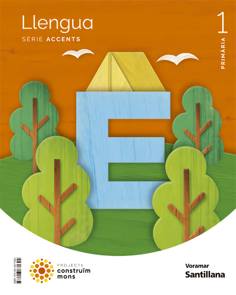  LLENGUA SERIE ACCENTS 1 PRIMARIA CONSTRUIM MONS 
